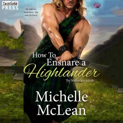 Cover - Michelle McLean - The MacGregor Lairds - Book 2 - How to Ensnare a Highlander