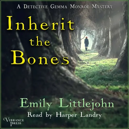 Cover von Emily Littlejohn - A Detective Gemma Monroe Mystery - Books 1 - Inherit the Bones
