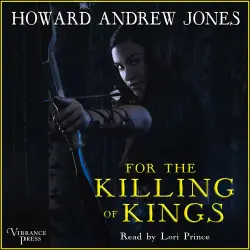 Cover - Howard Andrew Jones - For the Killing of Kings - The Ring-Sworn Trilogy, Book 1