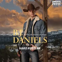 Cover - B.J. Daniels - Whitehorse, Montana: The Clementine Sisters - Book 1 - Hard Rustler