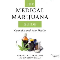 Cover - Patricia C. Frye - The Medical Marijuana Guide - Cannabis and Your Health