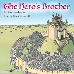 Cover - M. Scott Anderson - The Hero's Brother