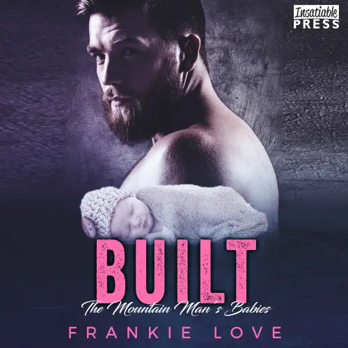 Cover von Frankie Love - The Mountain Man's Babies - Book 6 - Built