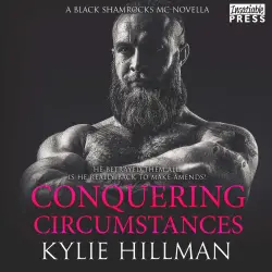 Cover - Kylie Hillman - Black Shamrocks MC Novella - Book 03. Mai - Conquering Circumstances