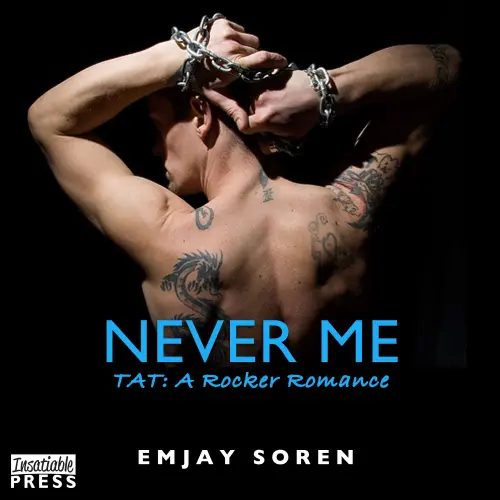 Cover von Melanie Walker - TAT: A Rocker Romance - Book 5 - Never Me