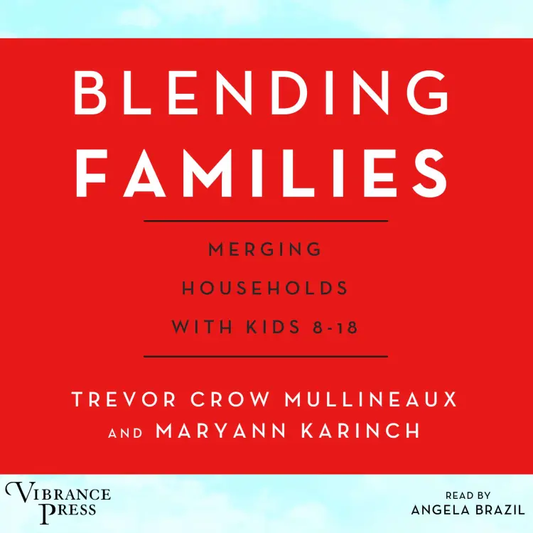 Cover von Trevor Crow Mullineaux - Blending Families - Merging Households with Kids 8-18