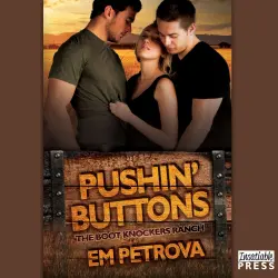 Cover - Em Petrova - The Boot Knockers Ranch - Book 1 - Pushin' Buttons