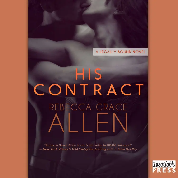 Cover von Rebecca Grace Allen - Legally Bound - Book 1 - His Contract