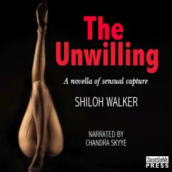 Cover - Shiloh Walker - The Unwilling