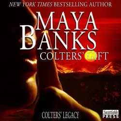 Cover - Maya Banks - Colter's Legacy - Book 5 - Colters' Gift