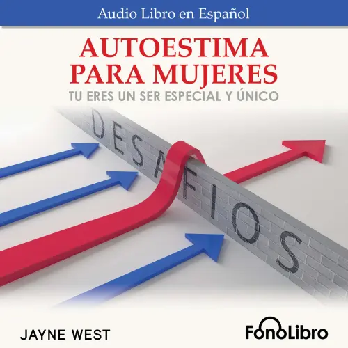 Cover - Jayne West - Autoestima Para Mujeres. Tu Eres Un Ser Especial Y Único