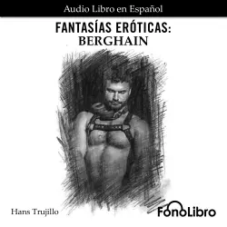 Cover - Hans Trujillo - Fantasías Eróticas. Berghain