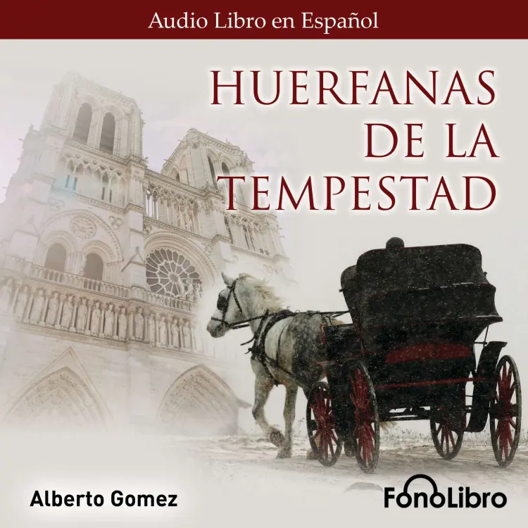 Cover von Alberto Gomez - Huérfanas de la Tempestad