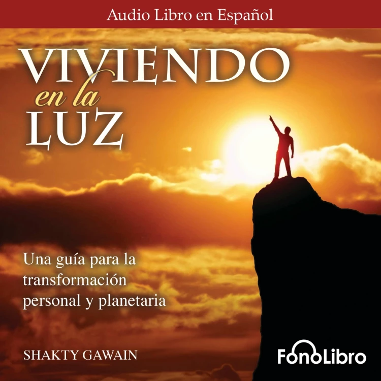 Cover von Shakti Gawain - Viviendo en la Luz
