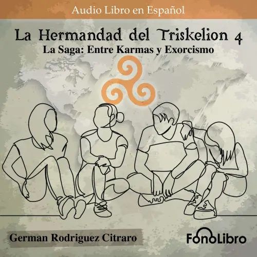 Cover von German Rodriguez Citraro - La Hermandad del Triskelion - Vol. 4 - La Saga: Entre Karmas y Exorcismo