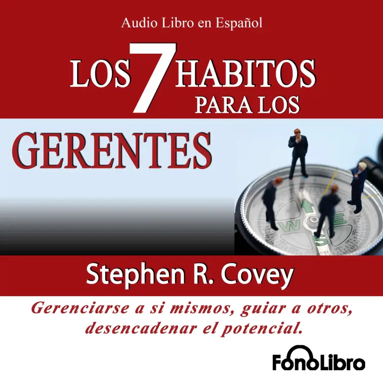 Cover von Stephen R. Covey - Los 7 Habitos de los Gerentes