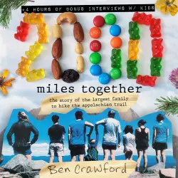 Cover - Ben Crawford - 2,000 Miles Together - The Story of the Largest Family to Hike the Appalachian Trail