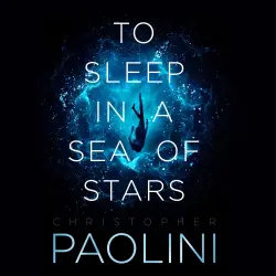 Cover - Christopher Paolini - To Sleep in a Sea of Stars