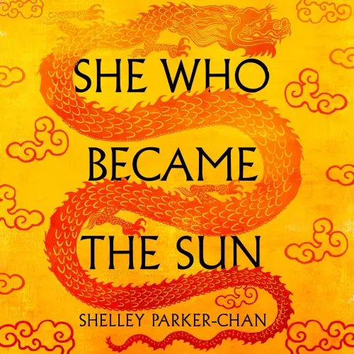 Cover - Shelley Parker-Chan - She Who Became the Sun - The Radiant Emperor, Book 1
