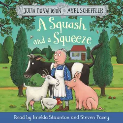 Cover - Julia Donaldson - A Squash And A Squeeze