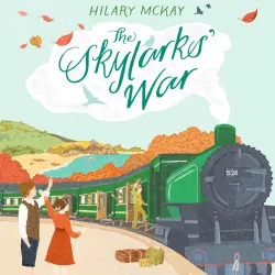 Cover - Hilary McKay - The Skylarks' War - The Skylarks' War, Book 1