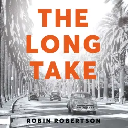 Cover - Robin Robertson - The Long Take - Shortlisted for the Man Booker Prize