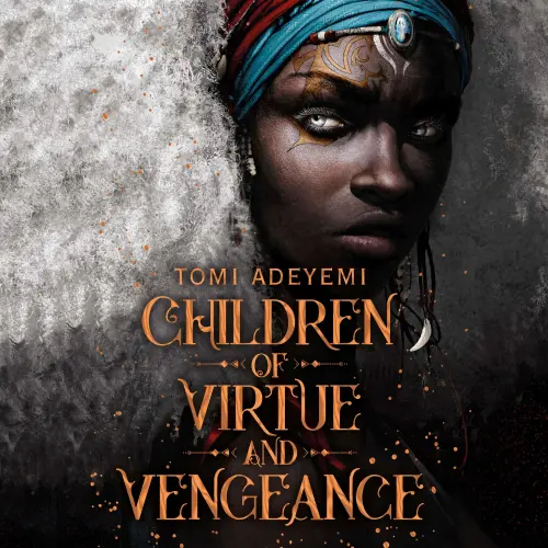 Cover von Tomi Adeyemi - Legacy of Orisha - Book 2 - Children of Virtue and Vengeance