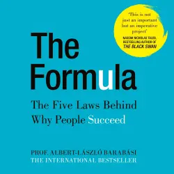 Cover - Albert-László Barabási - The Formula - The Five Laws Behind Why People Succeed