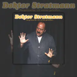 Cover - Doktor Stratmann - Hauptsache Ich Werde Geholfen