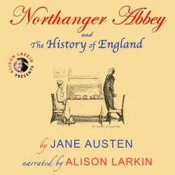 Cover - Jane Austen - Northanger Abbey and The History of England