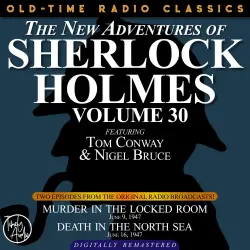 Cover - Dennis Green - The New Adventures of Sherlock Holmes, Volume 30 - Episode 1 - In the Locked Room, Episode 2 - Death In the North Sea
