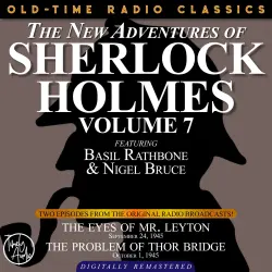 Cover - Dennis Green - The New Adventures of Sherlock Holmes, Volume 7 - Episode 1 - The Eyes of Mr. Leyton Episode 2 - The Problem of Thor Bridge