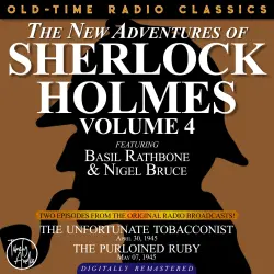 Cover - Dennis Green - The New Adventures of Sherlock Holmes, Volume 4 - Episode 1 - The Unfortunate Tobacconist Episode 2 - The Purloined Ruby
