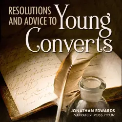 Cover - Jonathan Edwards - Resolutions and Advice to Young Converts