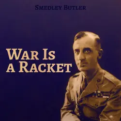 Cover - Smedley Butler - War Is a Racket