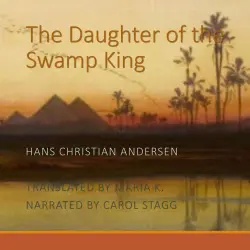 Cover - Hans Christian Andersen - The Daughter of the Swamp King