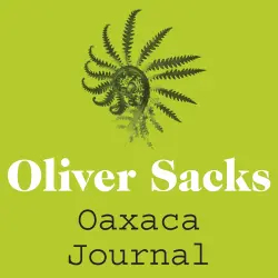 Cover - Oliver Sacks - Oaxaca Journal