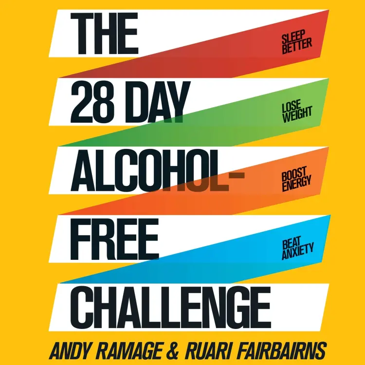 Cover von Andy Ramage - The 28 Day Alcohol-Free Challenge - Sleep Better, Lose Weight, Boost Energy, Beat Anxiety