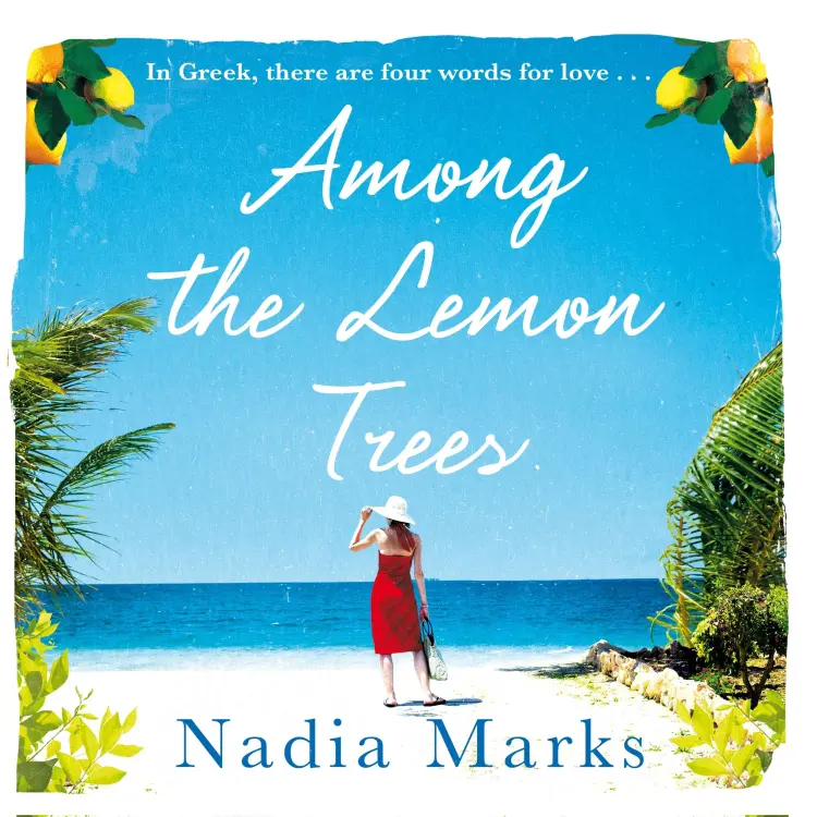 Cover von Nadia Marks - Among the Lemon Trees - Escape to an Island in the Sun with this Unputdownable Summer Read