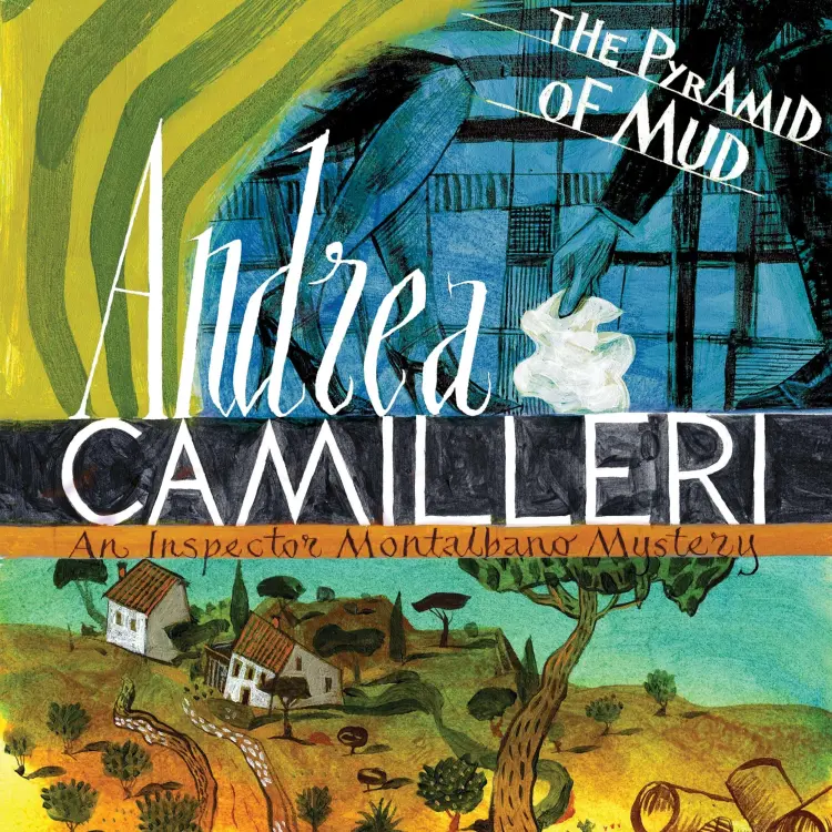 Cover von Andrea Camilleri - Inspector Montalbano mysteries - Book 22 - The Pyramid of Mud