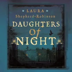 Cover - Laura Shepherd-Robinson - Daughters of Night