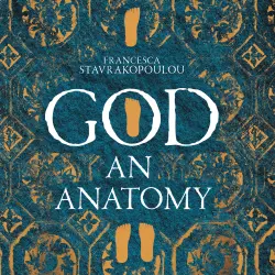 Cover - Francesca Stavrakopoulou - God - An Anatomy