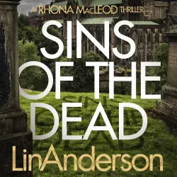Cover - Lin Anderson - Rhona MacLeod - Book 13 - Sins of the Dead