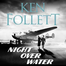 Cover - Ken Follett - Night Over Water