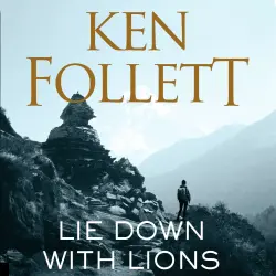 Cover - Ken Follett - Lie Down With Lions