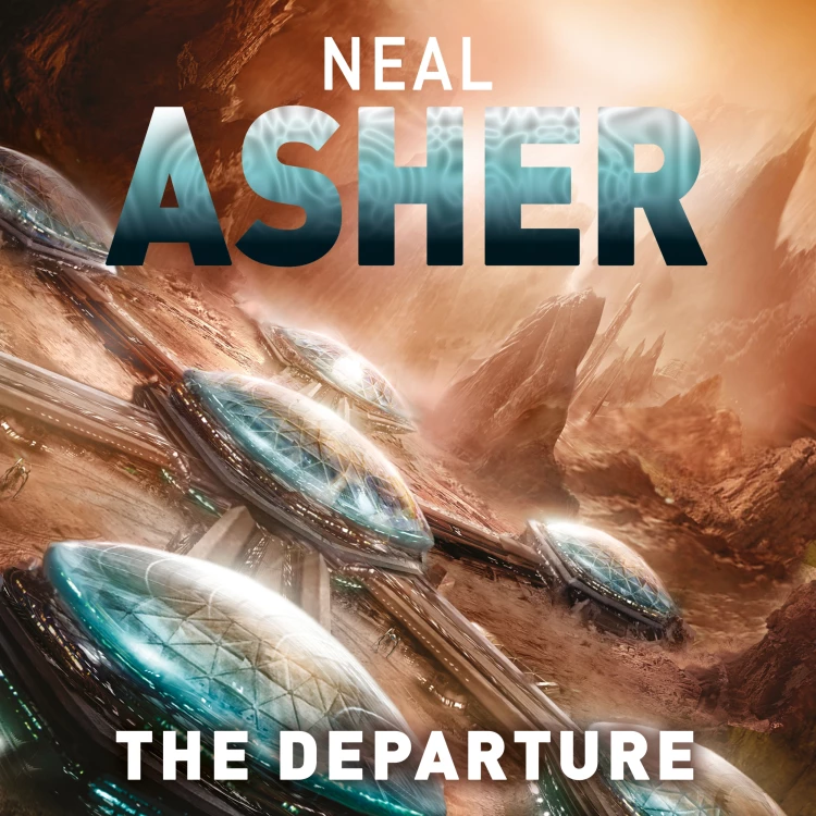 Cover von Neal Asher - The Departure - Owner Series, Book 1