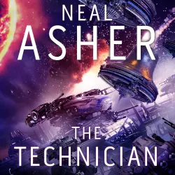 Cover - Neal Asher - The Technician