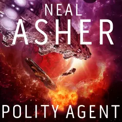Cover - Neal Asher - Agent Cormac - Book 4 - Polity Agent