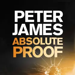 Cover - Peter James - Absolute Proof