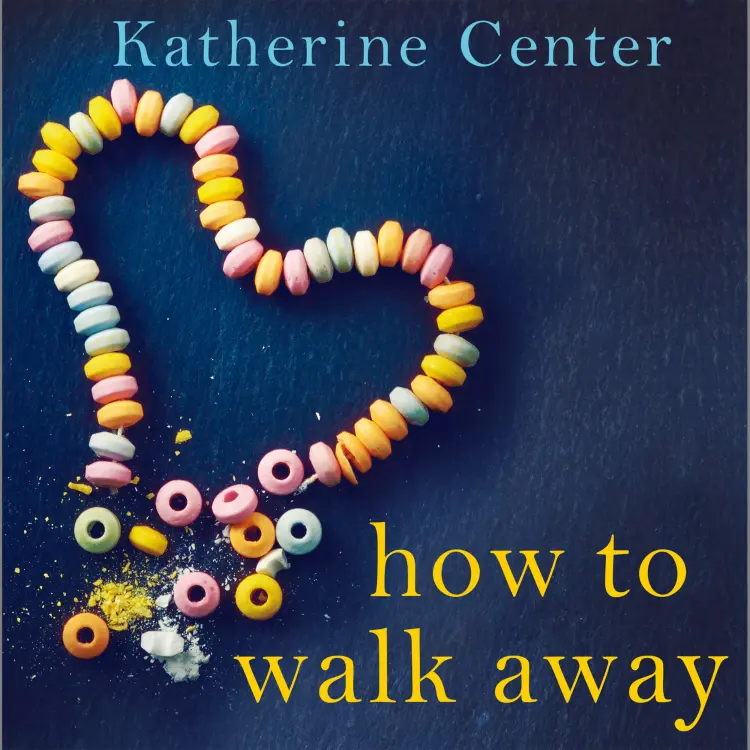 Cover von Katherine Center - How to Walk Away